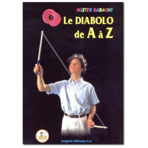 Livre Le Diabolo de A à Z conseils, astuces, illustrations - Mister Babache-0