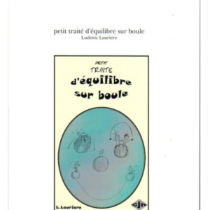 Petit traité d'équilibre sur boule (en Francais)